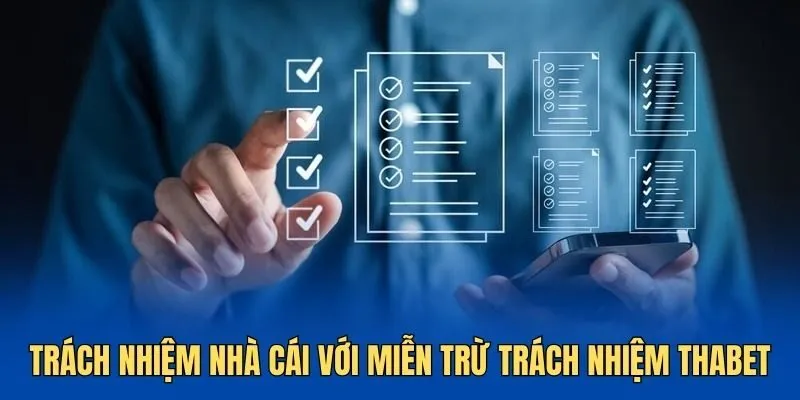 Miễn trừ trách nhiệm Các tình huống khách quan Thabet sẽ áp dụng miễn trừ
