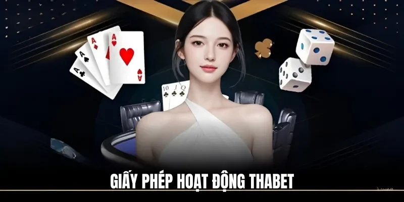 Giấy phép hoạt động Có thể xem giấy phép và chứng chỉ của Thabet ở đâu