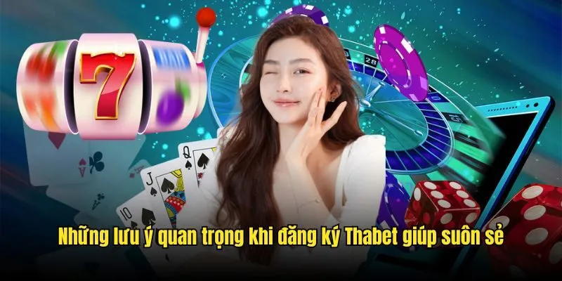 Đăng ký thabet Đăng ký thành viên thabet nhận ngay ưu đãi mã thưởng 99k